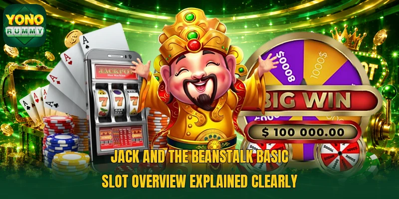 Jack and the Beanstalk basic slot overview explained clearly Jack and the Beanstalk basic slot overview explained clearly