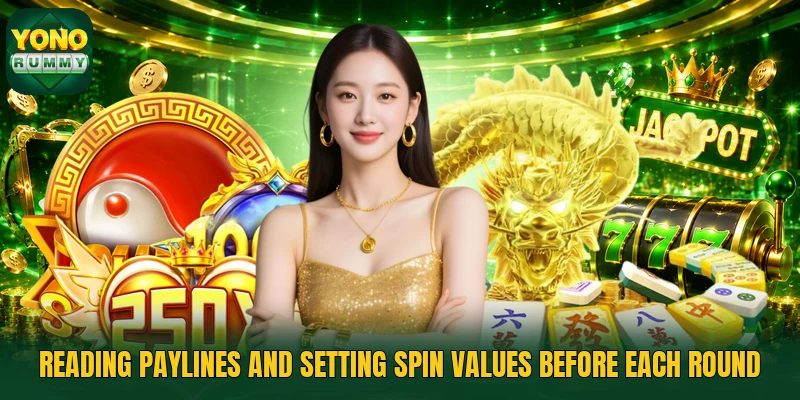Reading paylines and setting spin values before each round Reading paylines and setting spin values before each round